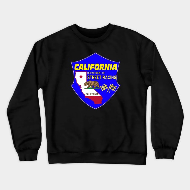 Unofficial CA Dept of Street Racing by Basement Mastermind Crewneck Sweatshirt by BasementMaster